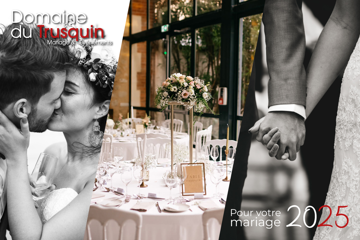mariage-2025-2026-lieu-reception-dernieres-dates-reservation-avance-domiane-trusquin-pierrelatte-semaine-ouvert-toute-annee